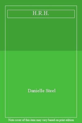 H.R.H. by Danielle Steel