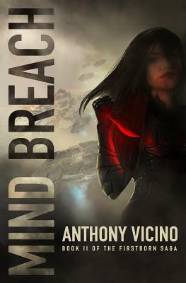 Mind Breach by Anthony Vicino