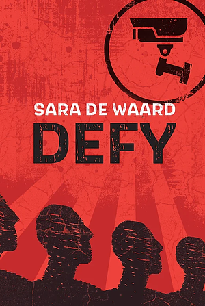 Defy by Sara de Waard