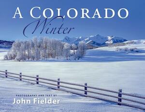 A Colorado Winter by 