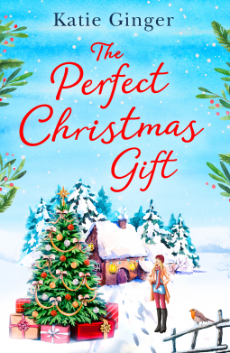 The Perfect Christmas Gift by Katie Ginger