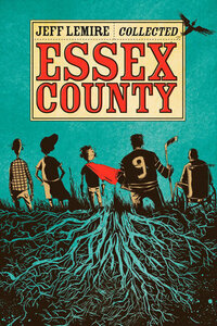 Essex County by Jeff Lemire