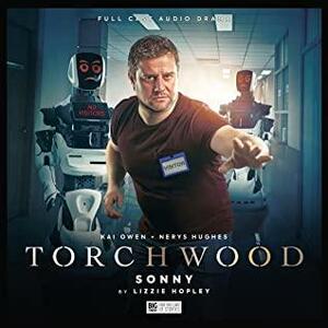 Torchwood: Sonny by Lizzie Hopley