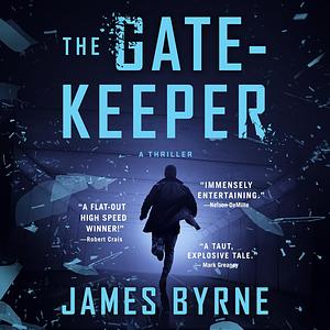 The Gatekeeper: A Thriller by James Byrne