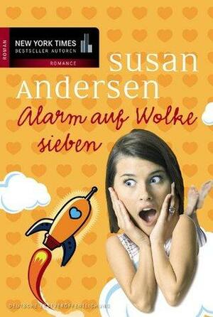 Alarm auf Wolke sieben by Susan Andersen