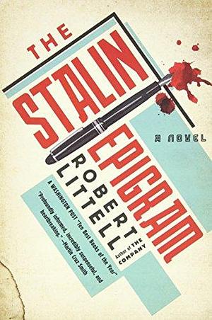 The Stalin Epigram: A Novel by Robert Littell, Robert Littell