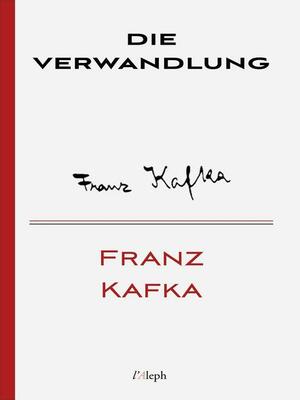 Die Verwandlung by Franz Kafka