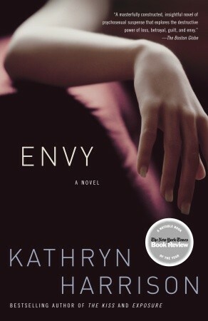 Envy by Kathryn Harrison