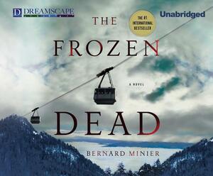 The Frozen Dead by Bernard Minier