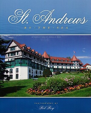 St. Andrews By-The-Sea by Ronald Rees