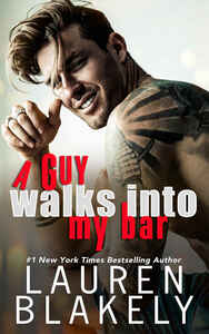 A Guy Walks Into My Bar by Lauren Blakely