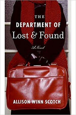The Department of Lost & Found by Allison Winn Scotch