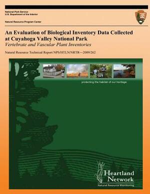 An Evaluation of Biological Inventory Data Collected at Cuyahoga Valley National Park: Vertebrate and Vascular Plant Inventories by Michael H. Williams