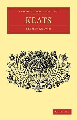 Keats by Sidney Colvin