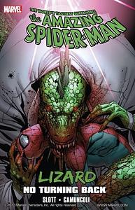 Spider-Man: Lizard: No Turning Back by Dan Slott, Giuseppe Camuncoli, Dan Green inker