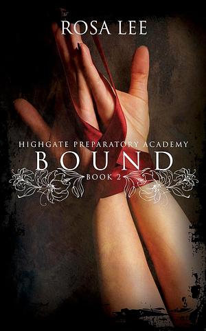 Bound by Rosa Lee