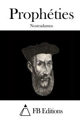 Prophéties by Nostradamus
