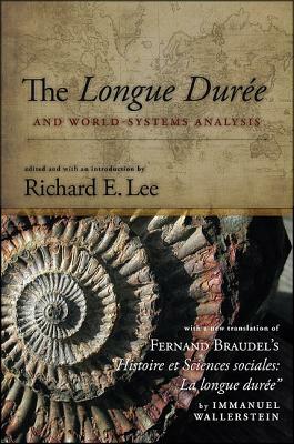 The Longue Duree and World-Systems Analysis by 