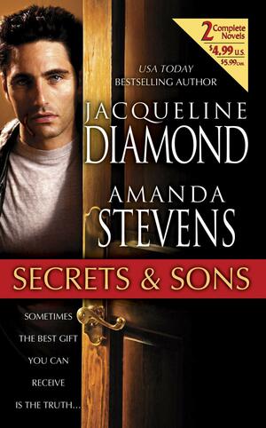 Secrets & Sons by Amanda Stevens, Jacqueline Diamond