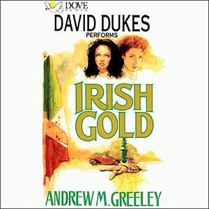 Irish Gold by Andrew M. Greeley