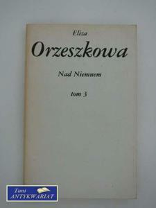 Nad Niemnem. Tom 3 by Eliza Orzeszkowa