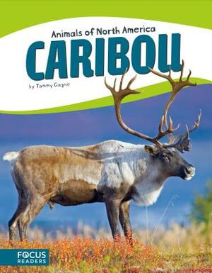 Caribou by Tammy Gagne