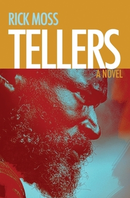 Tellers by Rick Moss