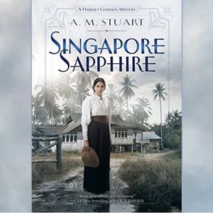 Singapore Sapphire by A.M. Stuart
