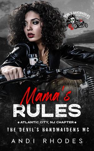 Mama's Rules by Andi Rhodes, Andi Rhodes