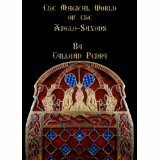 The Magical World of the Anglo-Saxons by Drew Thomas, Tylluan Penry