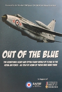 Out of the Blue: The Sometimes Scary and Often Funny World of Flying in the Royal Air Force, as Told by Some of Those Who Were There by Dim Jones, Ian Cowie, Chris Long