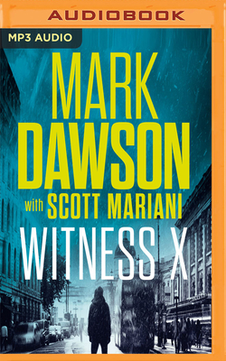 Witness X by Mark Dawson