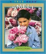 Smell by Patricia J. Murphy