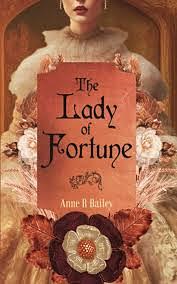 The Lady of Fortune by Anne R. Bailey
