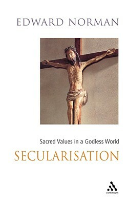 Secularisation: Compact Edition by Edward Norman