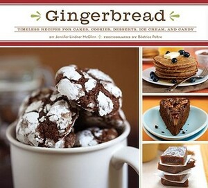 Gingerbread by Jennifer Lindner McGlinn
