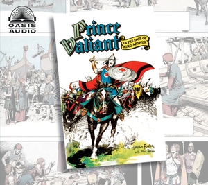 Prince Valiant in the Days of King Arthur by Harold Foster