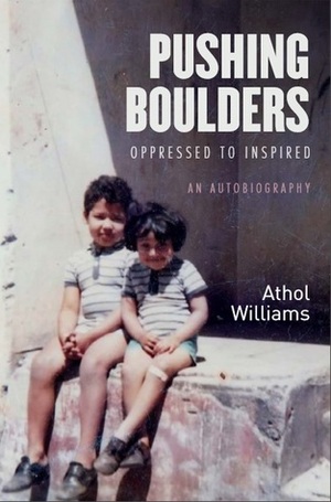 Pushing Boulders by Athol Williams