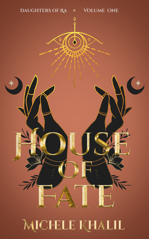 House of Fate by Michele Khalil