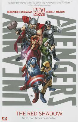 Uncanny Avengers, Vol. 1: The Red Shadow by Olivier Coipel, Rick Remender, John Cassaday