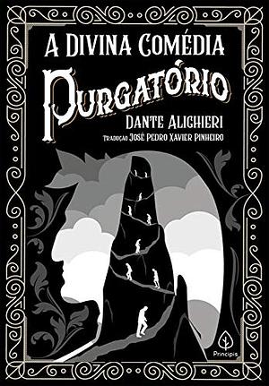 A Divina Comédia - Purgatório by Dante Alighieri