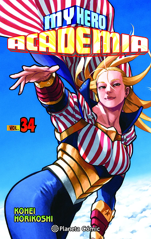 My Hero Academia Vol. 34: Estados Unidos de América by Kōhei Horikoshi