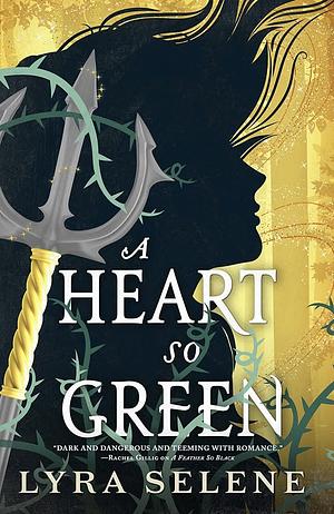 A Heart So Green by Lyra Selene