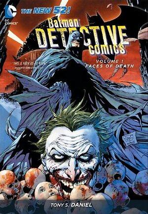 Batman: Detective Comics, Volume 1: Faces of Death by Tony S. Daniel