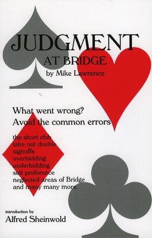 Judgment at Bridge by Mike Lawrence