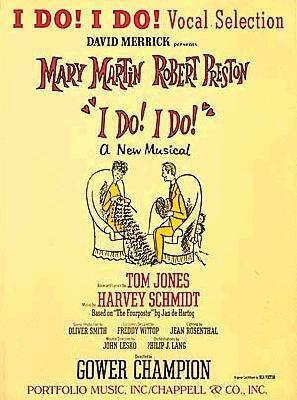 I Do! I Do! by Harvey Schmidt, Tom Jones