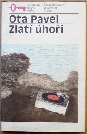 Zlatí úhoři by Ota Pavel