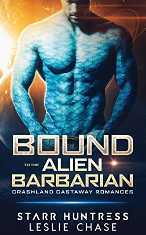 Bound to the Alien Barbarian by Leslie Chase