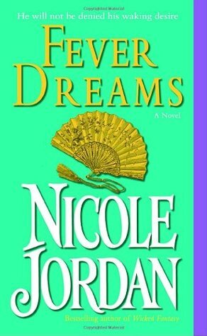 Fever Dreams by Nicole Jordan