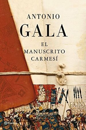 El manuscrito carmesí by Antonio Gala